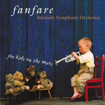 Fanfare 專輯 Adelaide Symphony Orchestra/Myer Fredman/Antony Walker/David Miller/Werner Andreas Albert