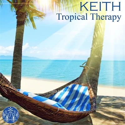 Tropical Therapy 專輯 Keith