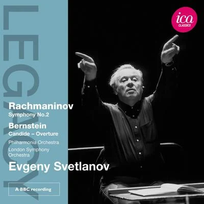 RACHMANINOV, S.: Symphony No. 2BERNSTEIN, L.: Candide: Overture(Svetlanov) 专辑 Evgeny Svetlanov