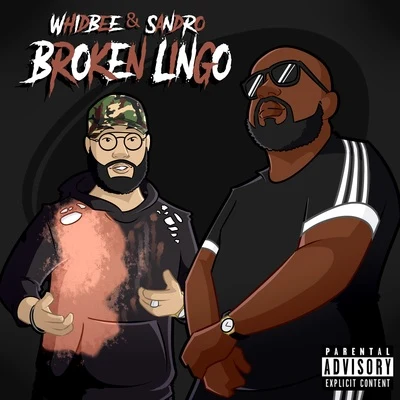 Broken Lingo (feat. Sandro) 专辑 Whidbee