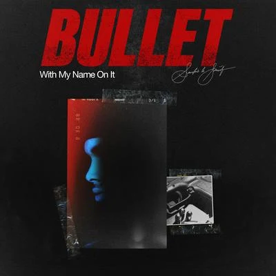 Bullet With My Name On It 專輯 TS Graye/Santino Le Saint