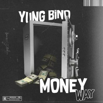 Money Way 專輯 Yung Bino