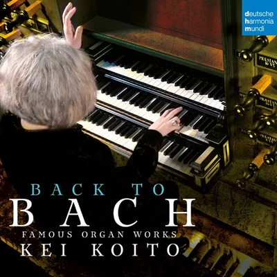 Bach: Famous Organ Works 專輯 Ensemble Gilles Binchois/Dominique Vellard/Kei Koito