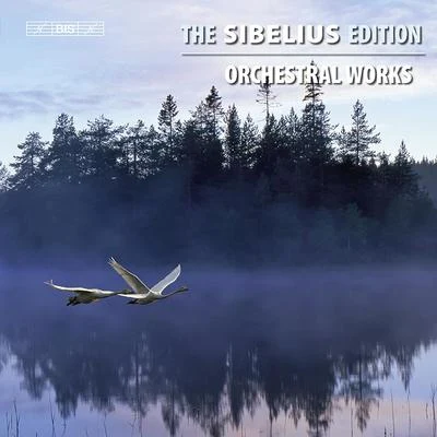 SIBELIUS, J.: Sibelius Edition, Vol. 8 - Orchestral Works 专辑 Osmo Vänskä/Lahti Symphony Orchestra