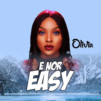 E Nor Easy 專輯 Olívia