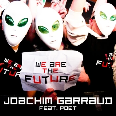 We Are the Future - Ep 專輯 Joachim Garraud