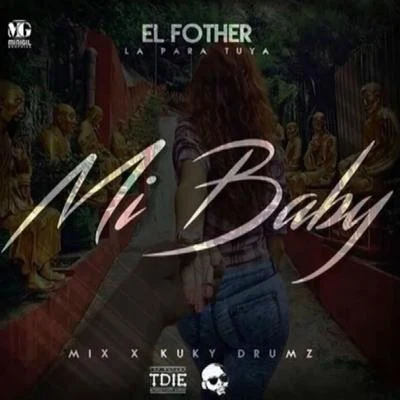 Mi Baby 專輯 El Fother/El Mega/Leo RD