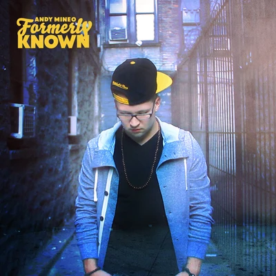 Formerly Known 專輯 Wordsplayed/Andy Mineo