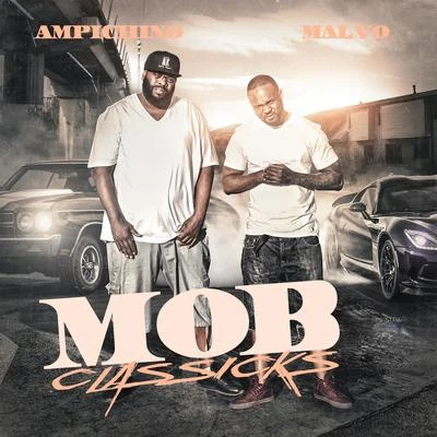 Mob Classicks 專輯 Ampichino/Dru Down/Yukmouth/Chino Nino/Shoboat