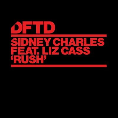 Rush (feat. Liz Cass) 專輯 Sidney Charles/Hector Moralez