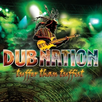 Tuffer Than Tuffist 专辑 Dub Nation/Vell