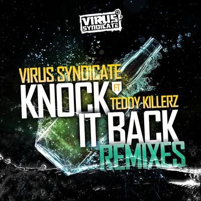 Virus SyndicateMRK1 Knock It Back (Remixes)