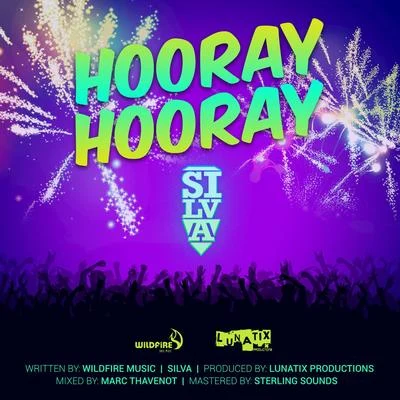 Hooray Hooray 專輯 Silva/Baby Brown/DJ Squizz