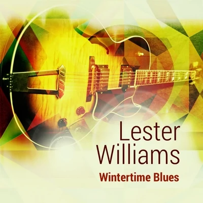 Wintertime Blues 专辑 Lester Williams/Nicci