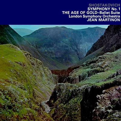 Shostakovich: Symphony No 1 The Age Of Gold 專輯 Amparito Peris De Pruliere/Jean Martinon/Orchestre du Théâtre National de LOpéra-Comique