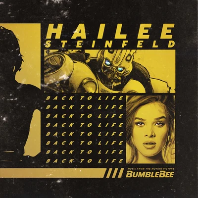 Back to Life (from "Bumblebee") 專輯 Hailee Steinfeld