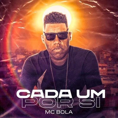 MC BolaDJ Marlboro Cada um por si