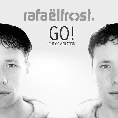 Rafael Frost Go! The Compilation