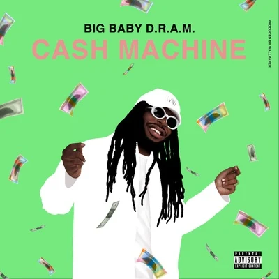 Cash Machine 專輯 D.R.A.M.