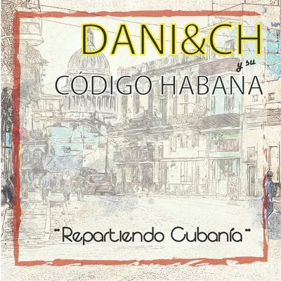 Repartiendo Cubanía 专辑 Ortiga/Dani