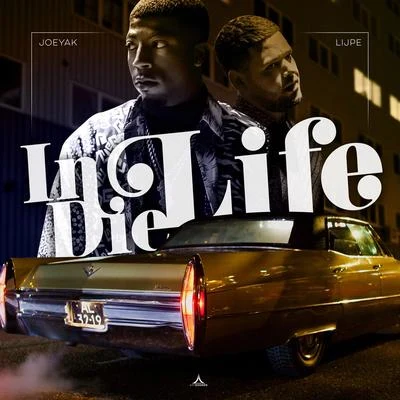 In Die Life 專輯 Bully/Jaykoppig/Yssi SB/JoeyAK