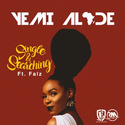 Single & Searching (feat. Falz) 專輯 Yemi Alade