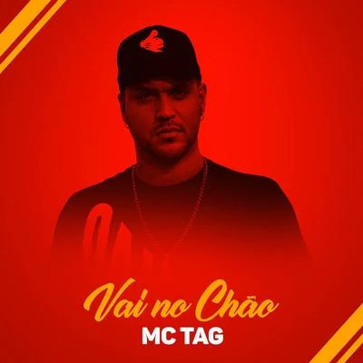 Vai no chão 專輯 MC Tag