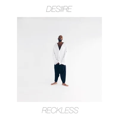 Reckless 专辑 Desiire