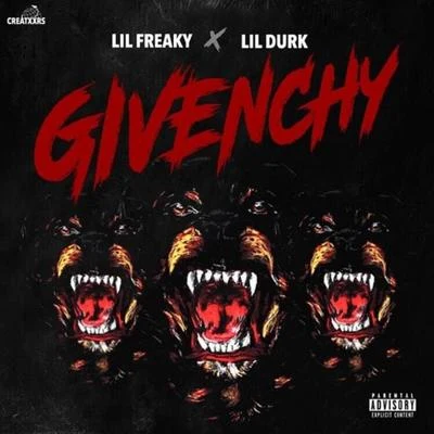 Givenchy 专辑 Lil Freaky