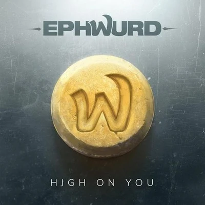 High On You 專輯 ATRIP/Ephwurd