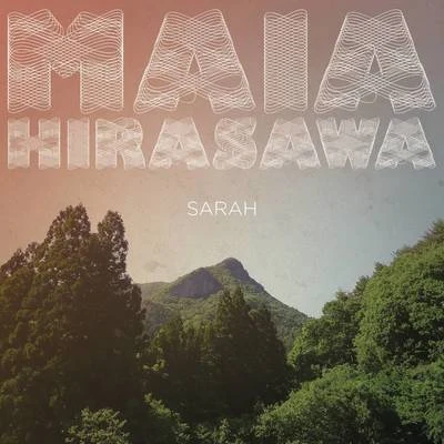 Sarah 专辑 Maia Hirasawa/SOIL & "PIMP" SESSIONS