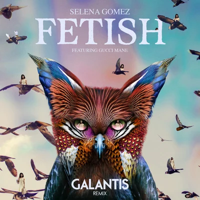 Fetish (Galantis Remix) 專輯 Gucci Mane