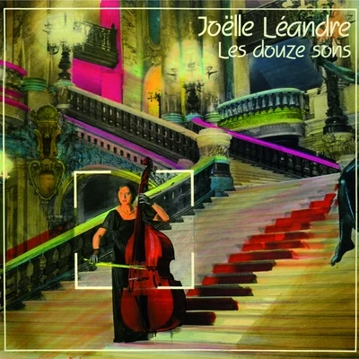 Les douze sons 專輯 Joëlle Léandre