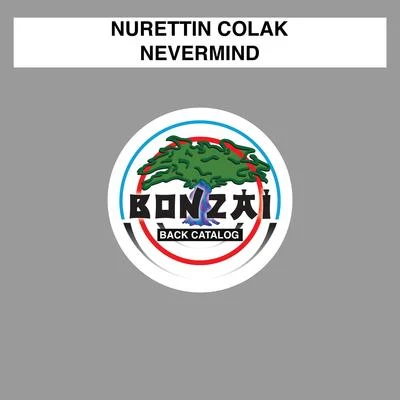 Nevermind 專輯 Nurettin Colak