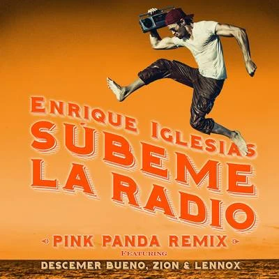 SUBEME LA RADIO (Pink Panda Remix) 专辑 Pink Panda