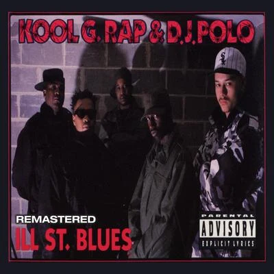 Ill St. Blues 專輯 Kool G Rap