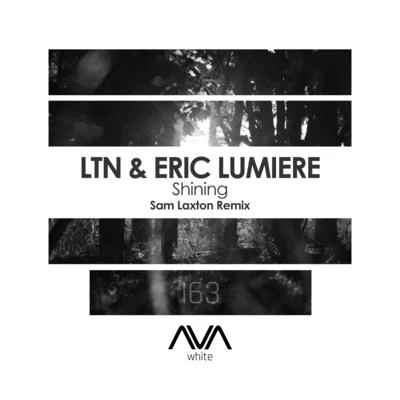 Shining (Sam Laxton Remix) 專輯 Eric Lumiere/Notaker