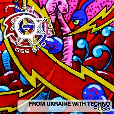 Russ From Ukraine With Techno