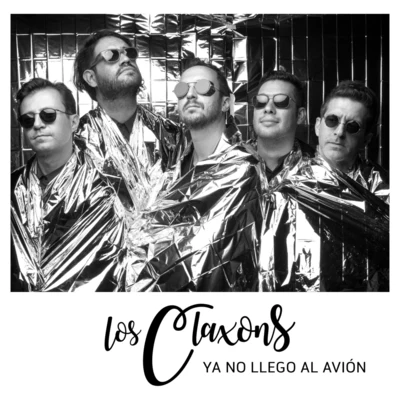 Ya No Llego al Avión 專輯 Daniel Cantisani/Los Claxons