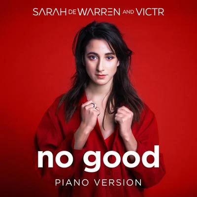 No Good (Piano Version) 專輯 Ez Quew/Sarah de Warren/Vince Johnson