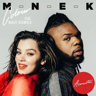 Hailee Steinfeld/MNEK Colour (Acoustic)