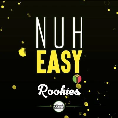 Nuh Easy 專輯 ROOKIES