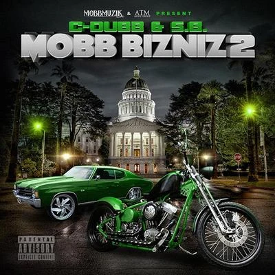 C-Dubb Mobb Bizniz 2