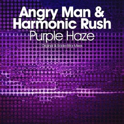 Purple Haze 專輯 Angry Man/Kaimo K/Will Rees/Paul Denton/Reckonize Real