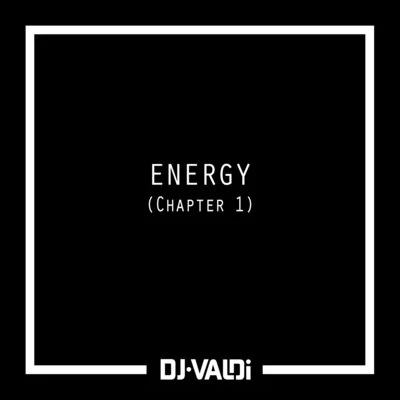 Energy (Chapter 1) 專輯 Estilo Libre/DJ Valdi