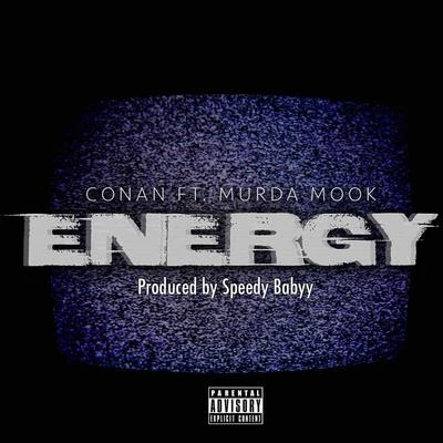 ConanShifta Energy (feat. Murda Mook) - Single