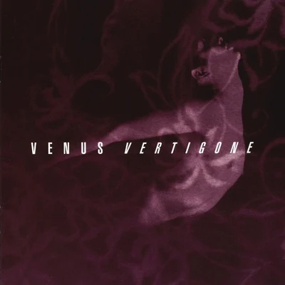 Vertigone 專輯 Venus (林沚羿)/Psique/Tera/2.0/F13