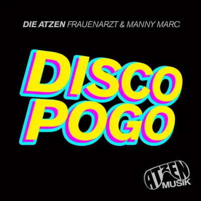 Disco Pogo 专辑 Die Atzen