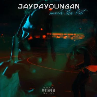 Made The List 專輯 JayDaYoungan/23kayb