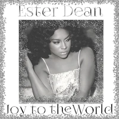 Joy to the World 專輯 Ester Dean